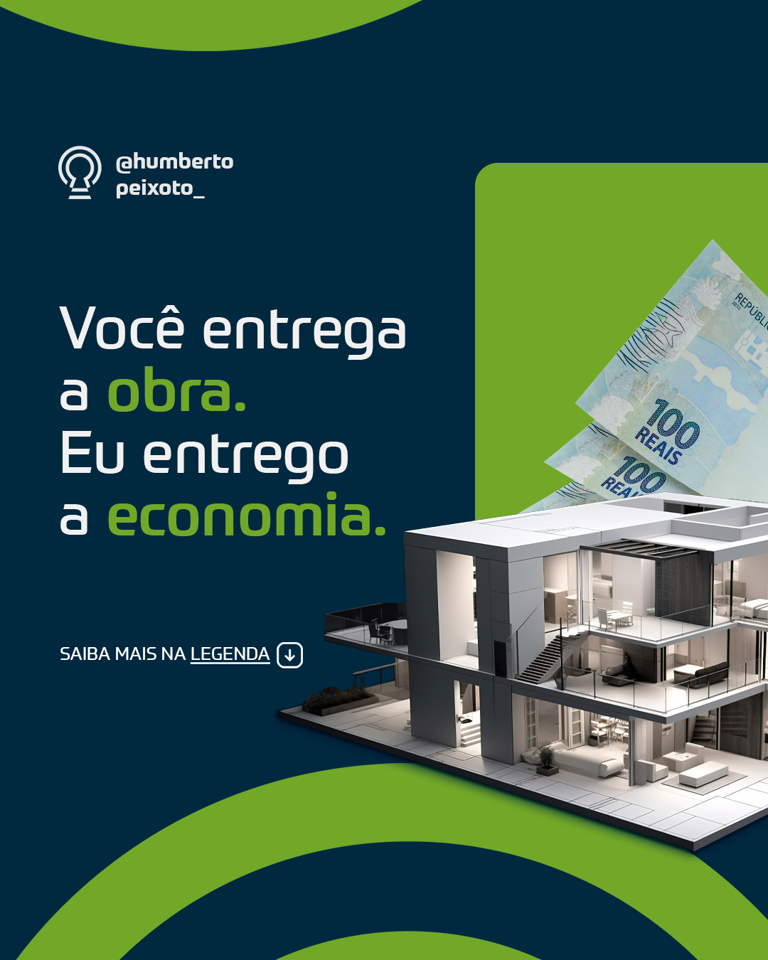 Você-entrega-a-obra.-Eu-entrego-a-economia-HUMBERTO